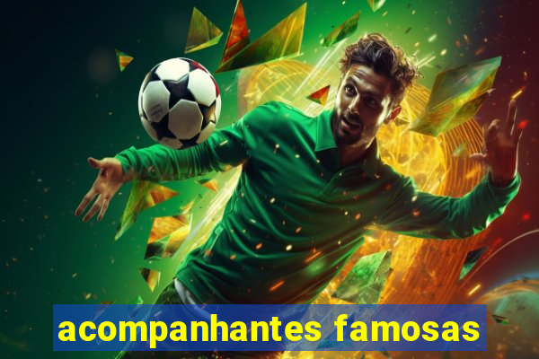 acompanhantes famosas